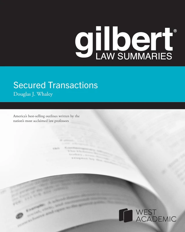 Gilbert Law Summaries on Secured Transactions