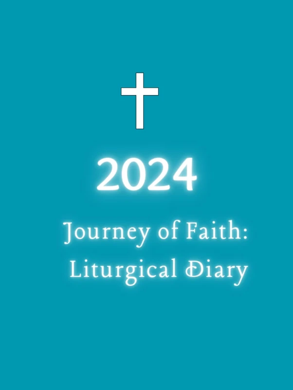2024 Journey of Faith: Liturgical Diary - Catholic Mass Readings - Image 1