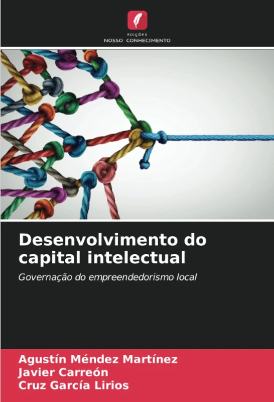 Desenvolvimento do capital intelectual: Governação do empreendedorismo local