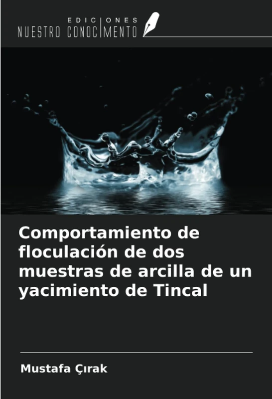 Comportamiento de floculación de dos muestras de arcilla de un yacimiento de Tincal