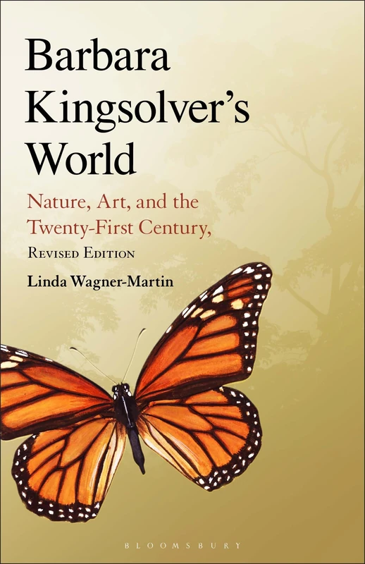 Barbara Kingsolver's World: Nature, Art, and the Twenty-First Century, Revised Edition - Image 1