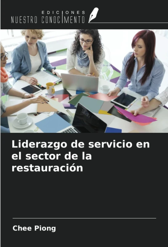 Liderazgo de servicio en el sector de la restauración