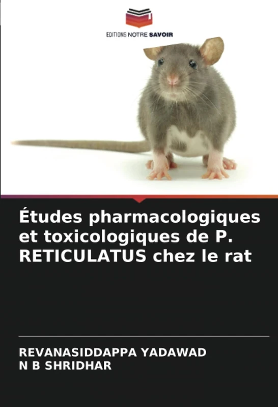 Études pharmacologiques et toxicologiques de P. RETICULATUS chez le rat