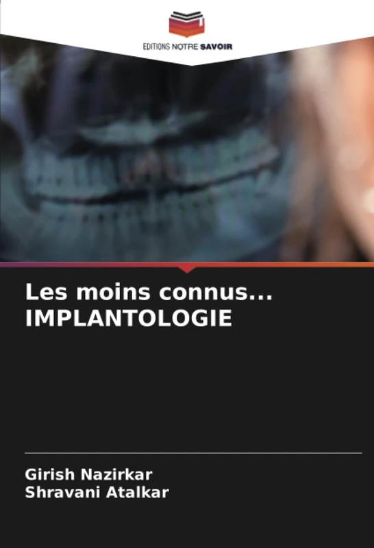 Les moins connus... IMPLANTOLOGIE - Image 1