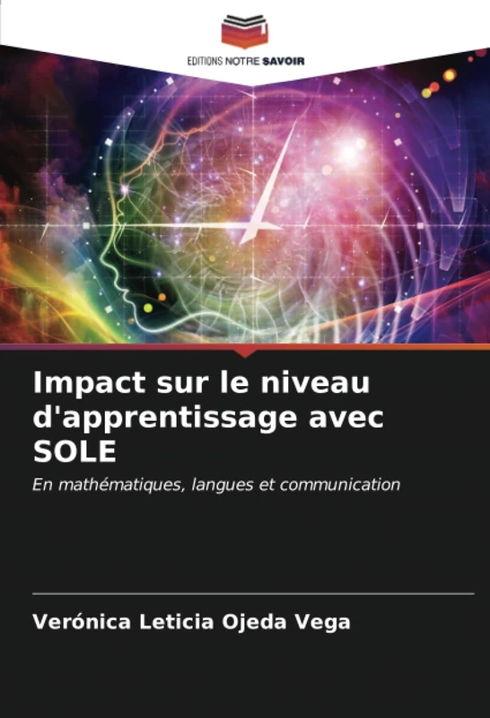 Impact sur le niveau d'apprentissage avec SOLE: En mathématiques, langues et communication