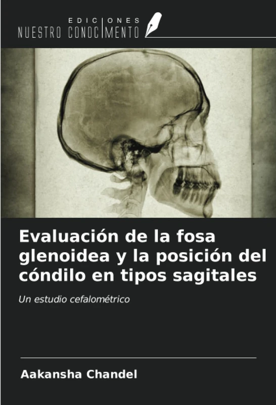Evaluación de la fosa glenoidea y la posición del cóndilo en tipos sagitales: Un estudio cefalométrico