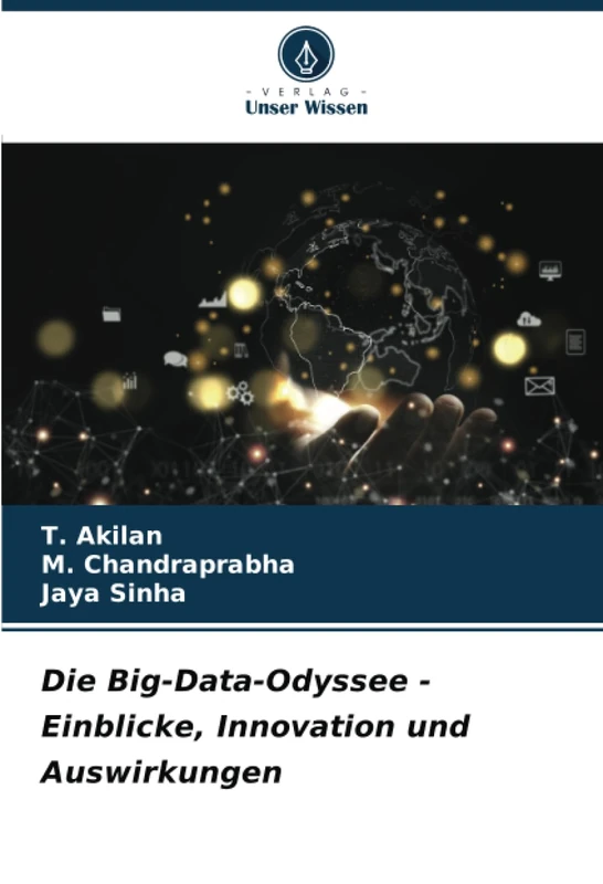 Die Big-Data-Odyssee - Einblicke, Innovation und Auswirkungen