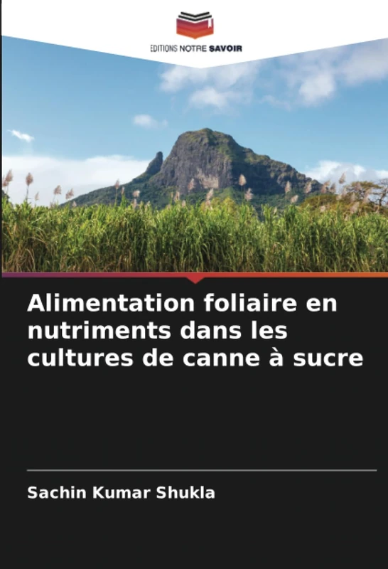 Alimentation foliaire en nutriments dans les cultures de canne à sucre