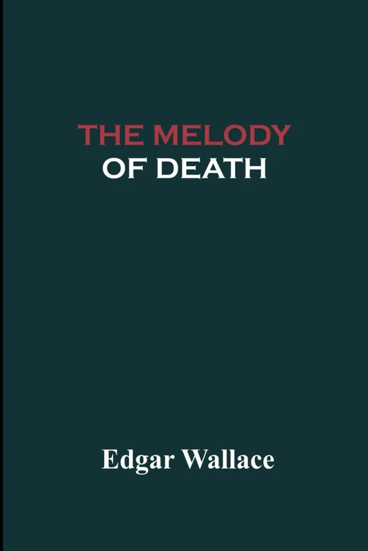 The Melody of Death