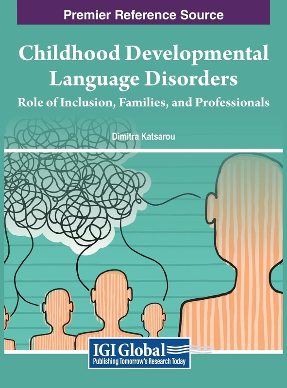Childhood Developmental Language Disorders: Role of Inclusion, Families, and Professionals