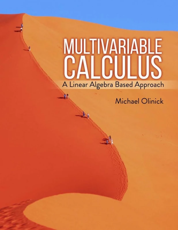 Multivariable Calculus: A Linear Algebra Based Approach - Book