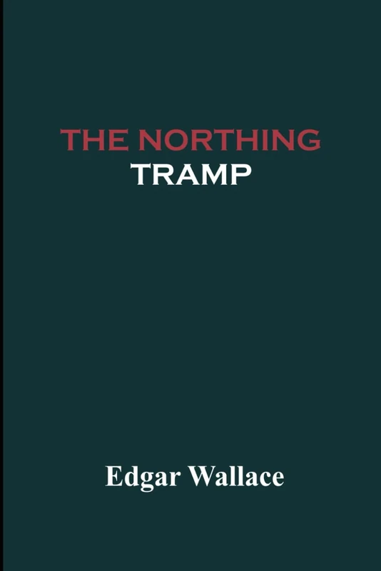 The Northing Tramp