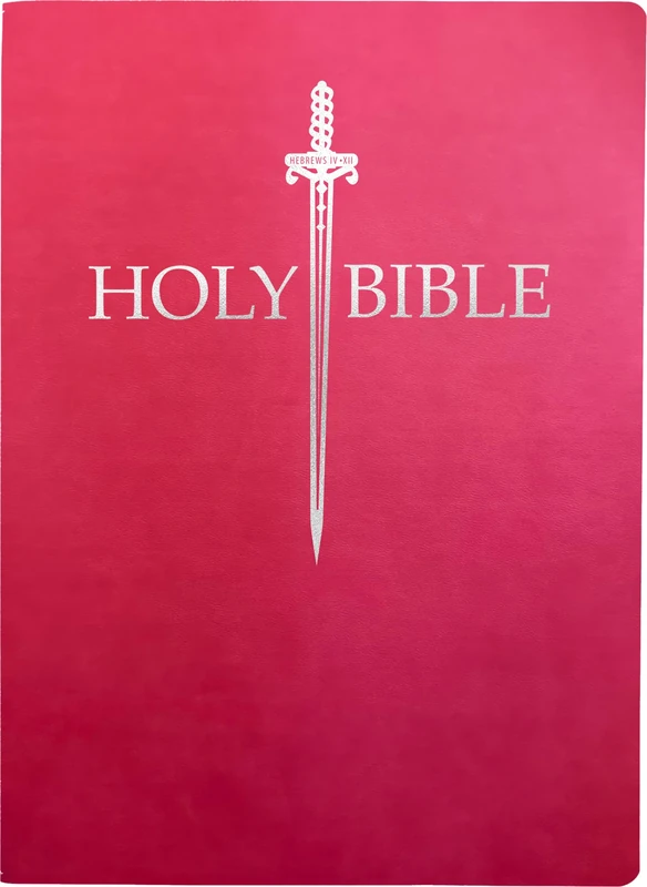 KJV Sword Bible, Large Print, Berry Ultrasoft: (Red Letter, Pink, 1611 Version) (King James Version Sword Bible)
