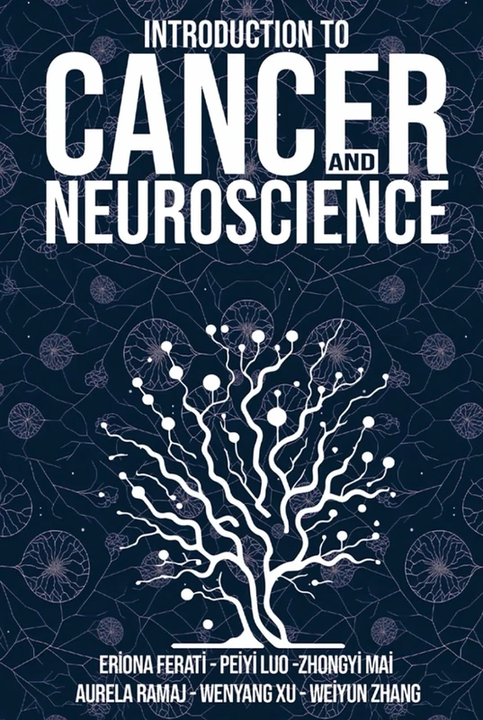 Introduction to Cancer and Neuroscience