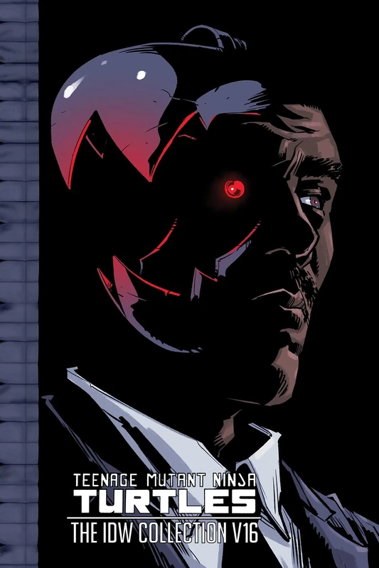 Teenage Mutant Ninja Turtles: The IDW Collection Volume 16 (Tmnt IDW Collection)