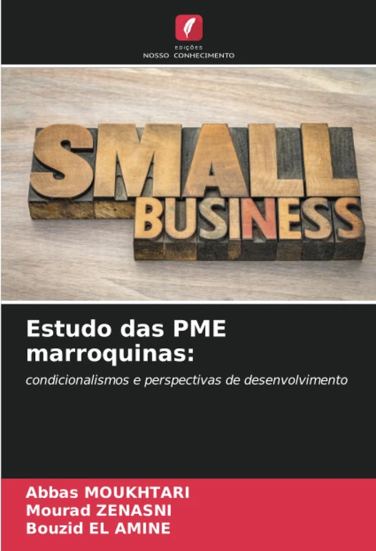 Estudo das PME marroquinas:: condicionalismos e perspectivas de desenvolvimento