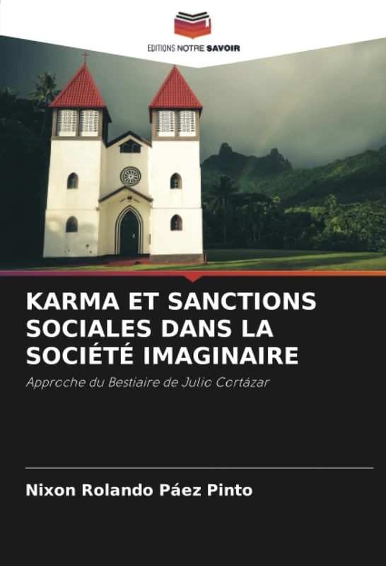 KARMA ET SANCTIONS SOCIALES DANS LA SOCIÉTÉ IMAGINAIRE: Approche du Bestiaire de Julio Cortázar - Image 1