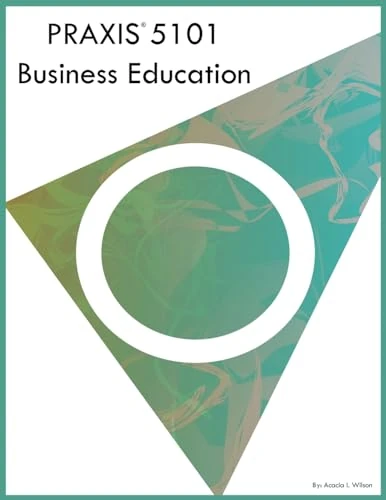 PRAXIS 5101 Business Education - Image 1