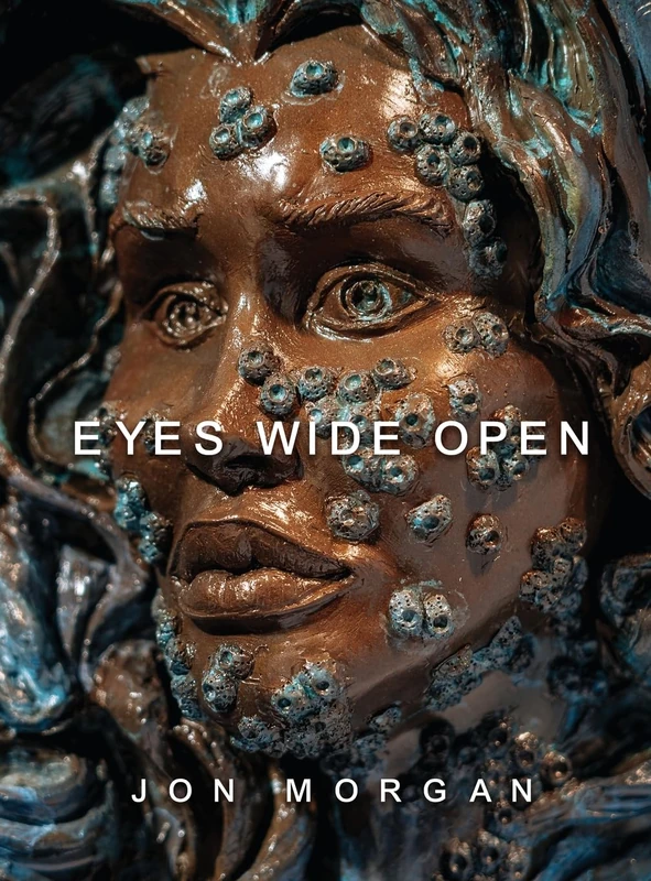 Eyes Wide Open by Jon Morgan - Arts and Photography Book