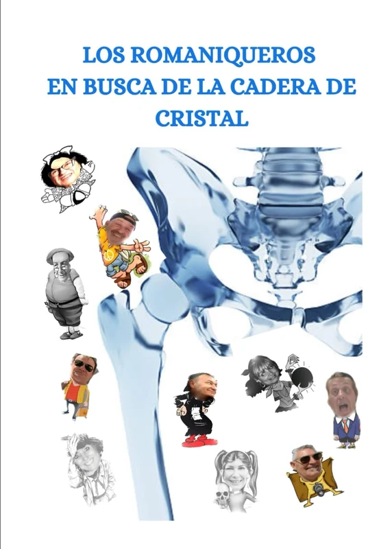 Los Romaniqueros en busca de la cadera de cristal - Image 1