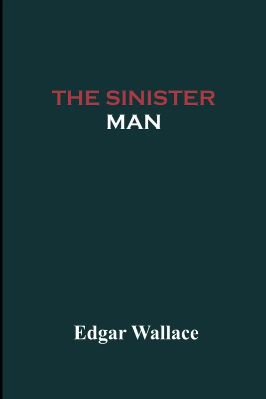 The Sinister Man