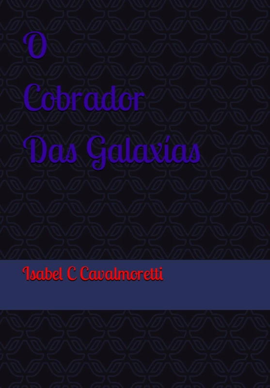 O Cobrador das Galaxías