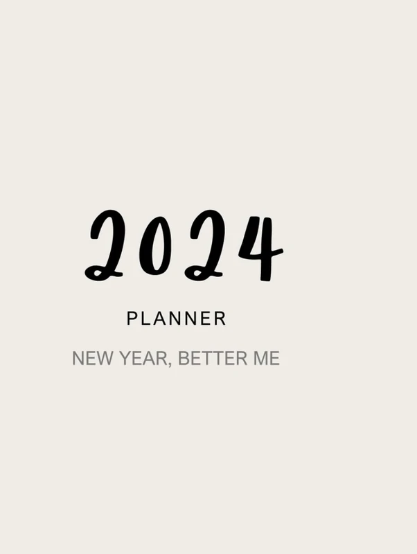 2024 Planner: NEW YEAR, BETTER ME