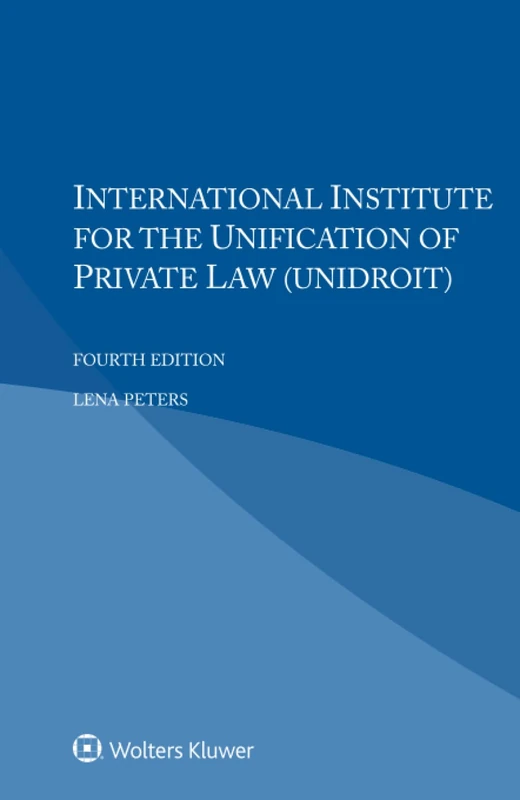 International Institute for the Unification of Private Law (UNIDROIT)