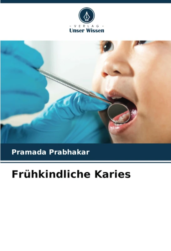 Frühkindliche Karies