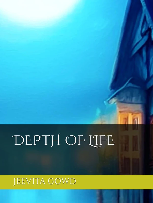 DEPTH OF LIFE
