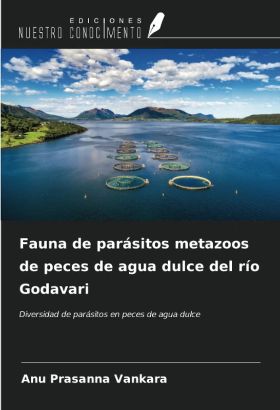 Fauna de parásitos metazoos de peces de agua dulce del río Godavari: Diversidad de parásitos en peces de agua dulce