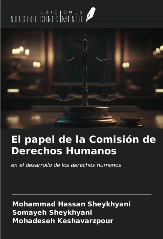 El papel de la Comisión de Derechos Humanos: en el desarrollo de los derechos humanos