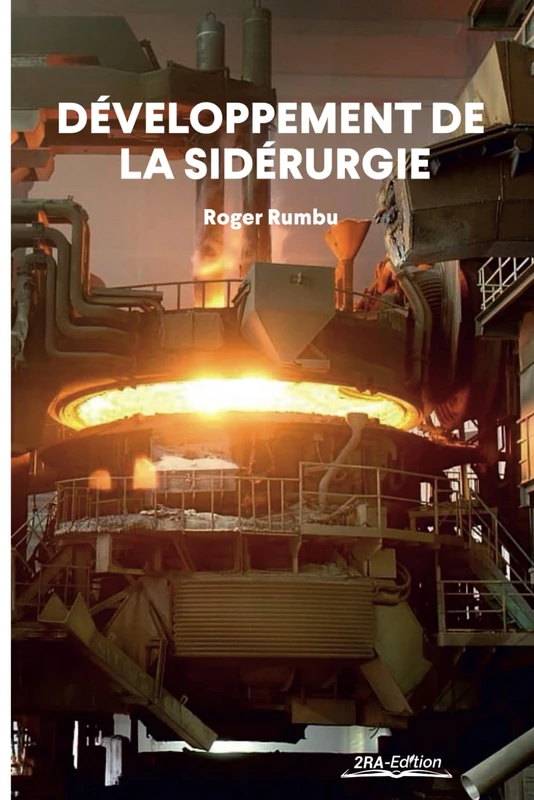 Développement de la sidérurgie