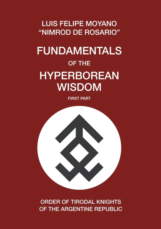 Fundamentals of the Hyperborean Wisdom: First Part