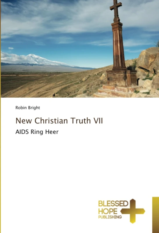 New Christian Truth VII: AIDS Ring Heer