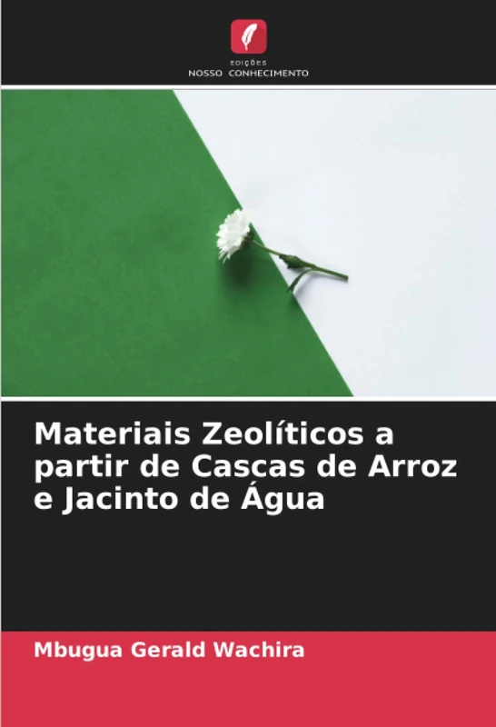 Materiais Zeolíticos a partir de Cascas de Arroz e Jacinto de Água