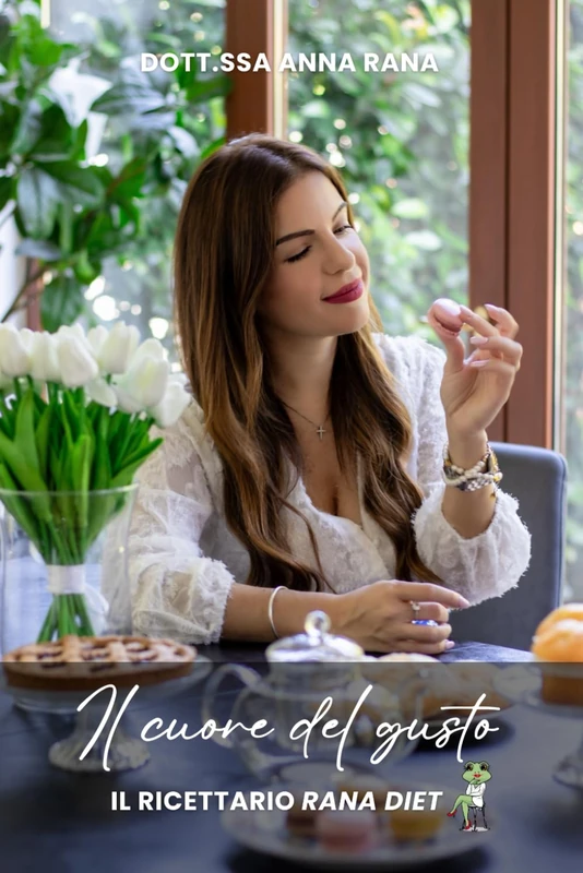 Il Cuore del Gusto: Il Ricettario Rana Diet, impara a scegliere e sostituire con gli abbinamenti funzionali giusti per dimagrire con gusto e senza un peso nel cuore. - Image 1