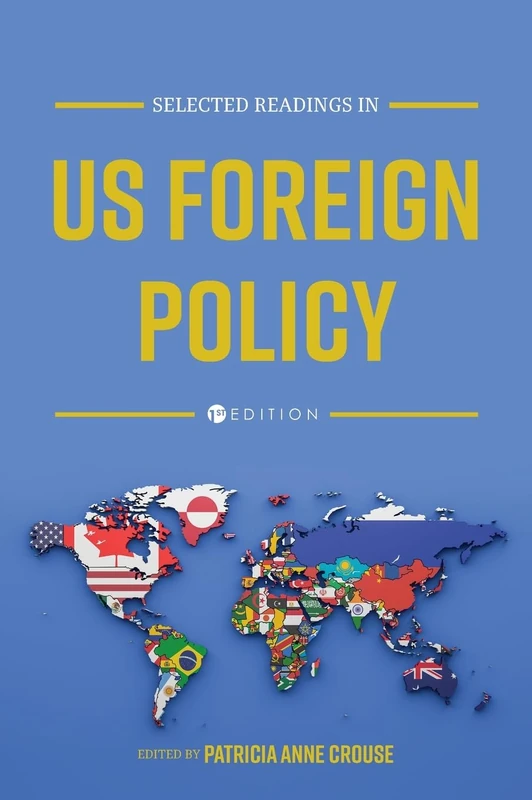 Selected Readings in US Foreign Policy - Cognella Academic