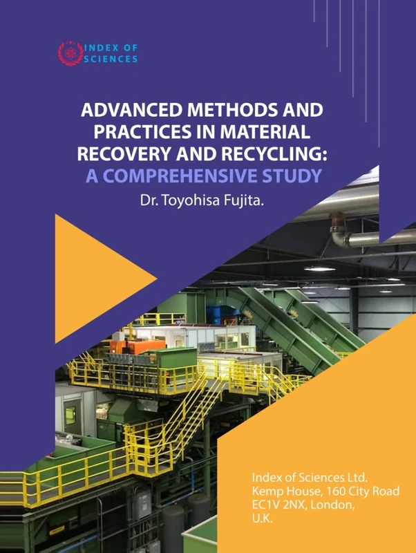Advanced Methods And Practices In Material Recovery And Recycling: A Comprehensive Study - Image 1