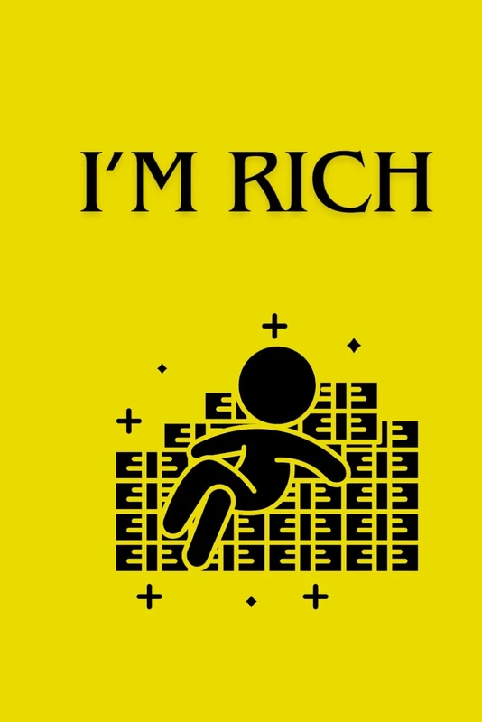 I'm rich