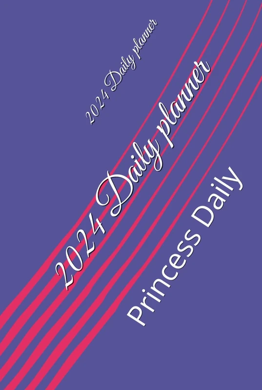 2024 Daily planner: Princess Daily