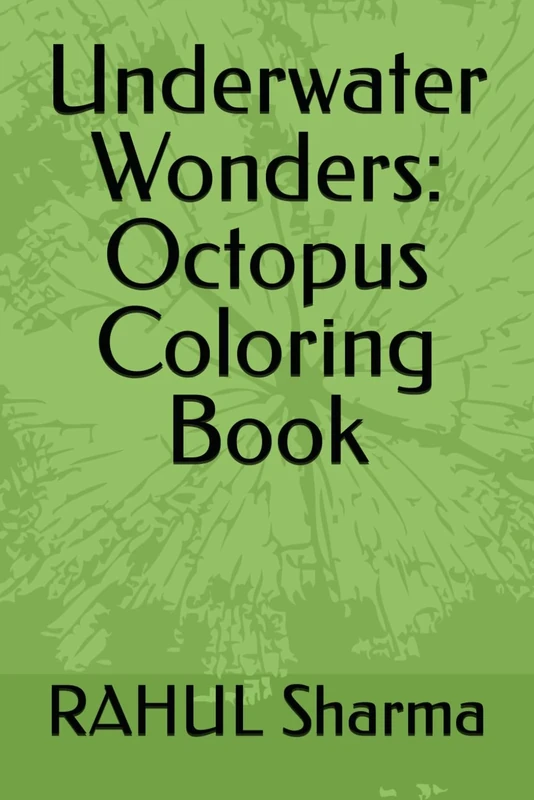 Underwater Wonders: Octopus Coloring Book
