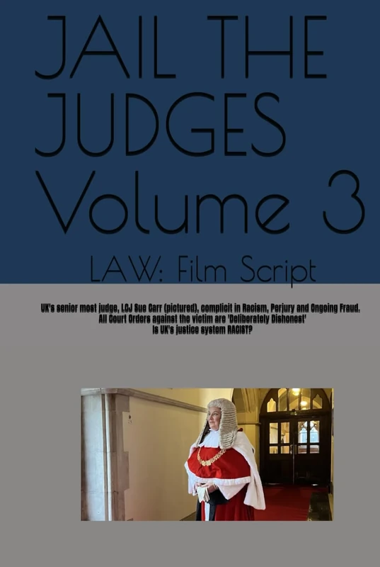 JAIL THE JUDGES, VOLUME 3: LAW