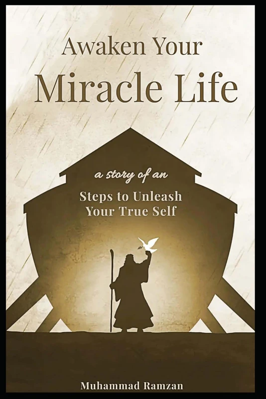 Awaken Your Miracle Life: Steps to Unleash Your True Self