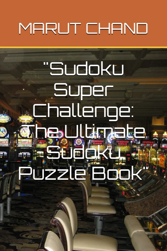 "Sudoku Super Challenge: The Ultimate Sudoku Puzzle Book"
