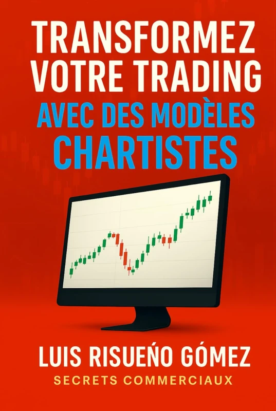 Transformez votre trading avec des mod￨les chartistes: Secrets commerciaux
