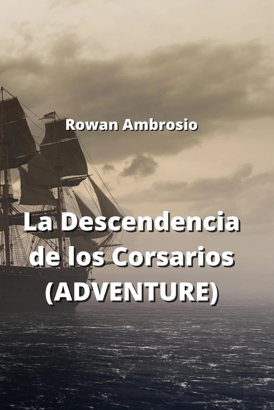 La Descendencia de los Corsarios (ADVENTURE) - Image 1