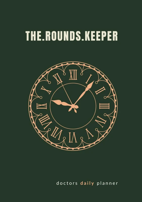 The Rounds Keeper: Daily planner for doctors