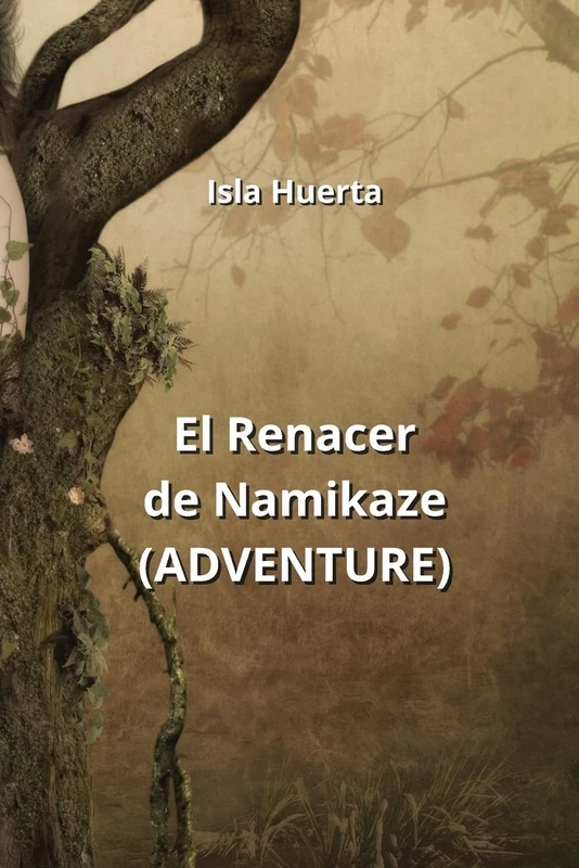 El Renacer de Namikaze (ADVENTURE)