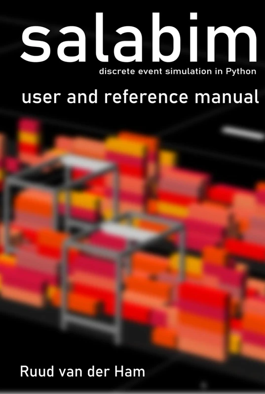salabim | discrete event simulation in Python: user and reference manual - Image 1
